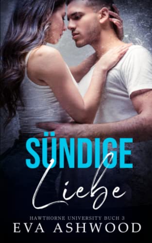Sündige Liebe von Independently published