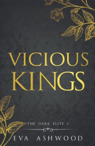 Vicious Kings: A Dark Mafia Romance (The Dark Elite, Band 1) von Independently published