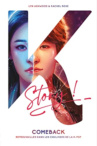 Comeback - Retrouvailles dans les coulisses de la K-pop von KWORLD