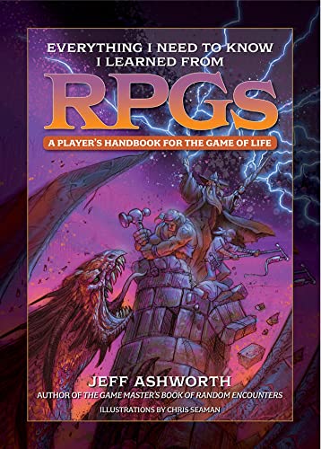 Everything I Need to Know I Learned from Rpgs: A Player's Handbook to the Game of Life (Game Master) von Media Lab Books