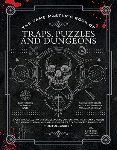 The Game Master's Book of Traps, Puzzles and Dungeons: A Punishing Collection of Bone-crunching Contraptions, Brain-teasing Riddles and ... Locations for 5th Edition Rpg Adventures von Topix Media Lab