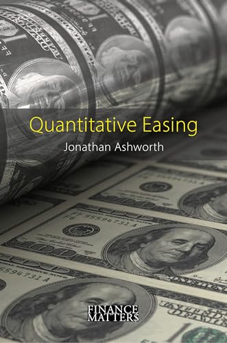 Quantitative Easing: The Great Central Bank Experiment (Finance Matters) von Agenda Publishing