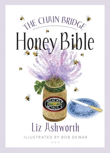 The Chain Bridge Honey Bible von Birlinn