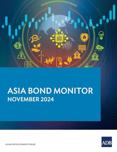 Asia Bond Monitor - November 2024 von Asian Development Bank