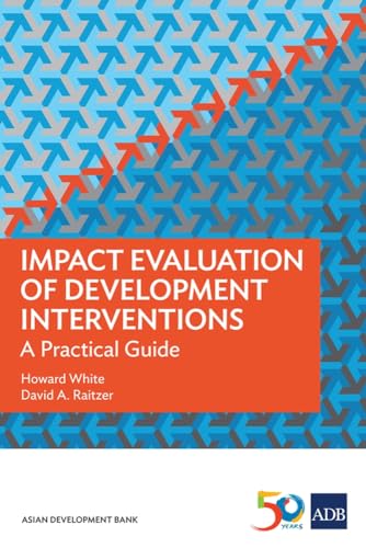 Impact Evaluation of Development Interventions: A Practical Guide Impact Evaluation of Development Interventions: A Practical Guide