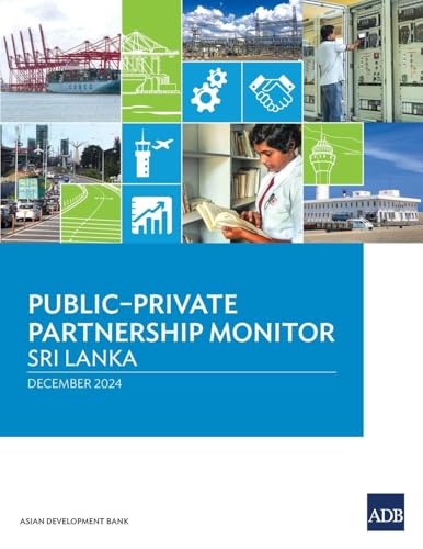 Public-Private Partnership Monitor: Sri Lanka von Asian Development Bank