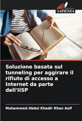 Soluzione basata sul tunneling per aggirare il rifiuto di accesso a Internet da parte dell'IISP von Edizioni Sapienza