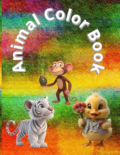 Animal Adventures Coloring Book: A Fun and Educational Journey Through the Animal Kingdom: Perfect for Kids Who Love Animals, Learning, and Creativity - Ideal for Ages 3-8! von Independently published