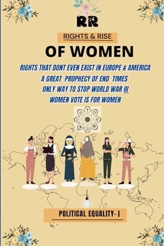 RIGHTS & RISE OF WOMEN von Independently published