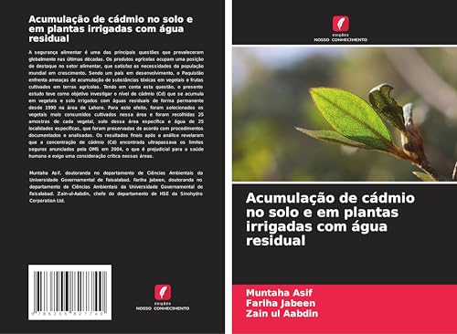Acumulação de cádmio no solo e em plantas irrigadas com água residual von Edições Nosso Conhecimento