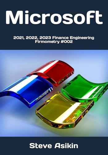 Microsoft: 2021, 2022, 2023 Finance Engineering Firmometry #002 von Independently published
