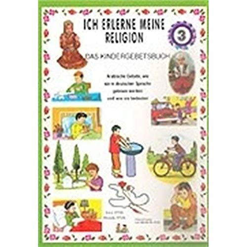 Ich lerne den Islam 3 - Das Kindergebetsbuch Ich lerne den Islam 3 - Das Kindergebetsbuch