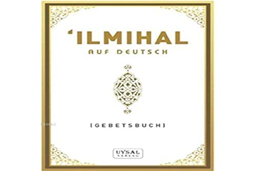 Ilmihal (Auf Deutsch): Gebetsbuch