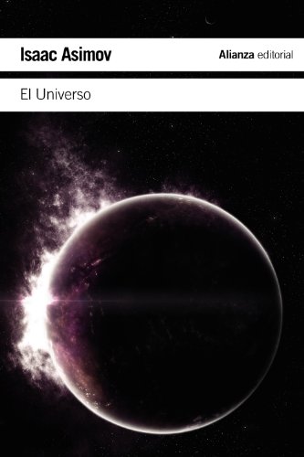 El universo : de la tierra plana a los quásares (El libro de bolsillo - Ciencias) von Alianza Editorial