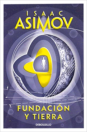 Fundación y tierra (Best Seller, Band 7) von DEBOLSILLO