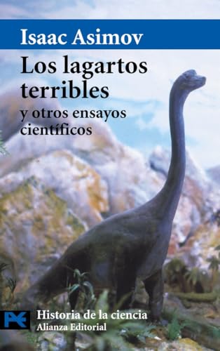 Los lagartos terribles y otros ensayos científicos (El libro de bolsillo - Ciencias) von Alianza