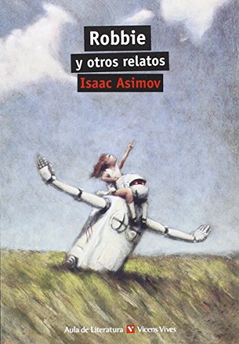 Robbie Y Otros Relatos N/e Auxiliar educación secundaria (Aula de Literatura) von Editorial Vicens Vives