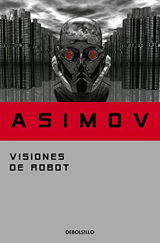 Visiones de robot (Best Seller, Band 1)