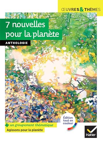 7 nouvelles pour la planète (A. Kristof, B. Werber, Ch. Lambert, I. Asimov...): suivi d'un groupement documentaire « Agissons pour la planète » von HATIER