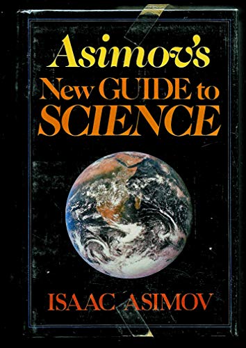 Asimov's New Guide To Science