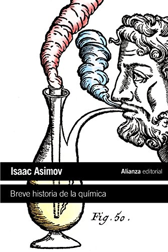 Breve historia de la química: Introducción a las ideas y conceptos de la química (El libro de bolsillo - Ciencias)