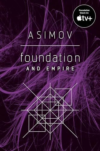 Foundation and Empire: Isaac Asimov Foundation and Empire: Isaac Asimov von Del Rey