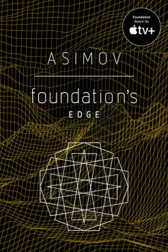 Foundation's Edge: Isaac Asimov
