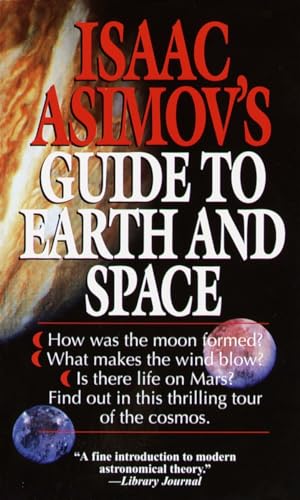 Isaac Asimov's Guide to Earth and Space Isaac Asimov's Guide to Earth and Space