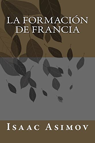 La Formación De Francia La Formación De Francia