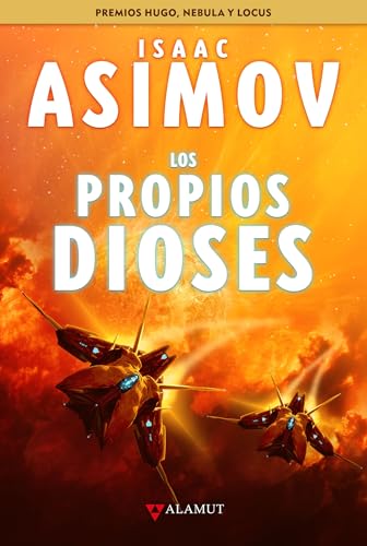 Los propios dioses (Alamut Serie Fantástica, Band 118) von Alamut