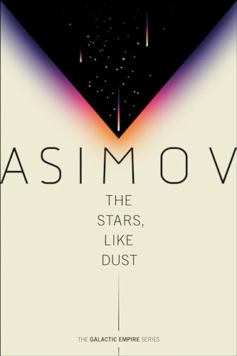 The Stars, Like Dust (Galactic Empire, Band 1) von Del Rey