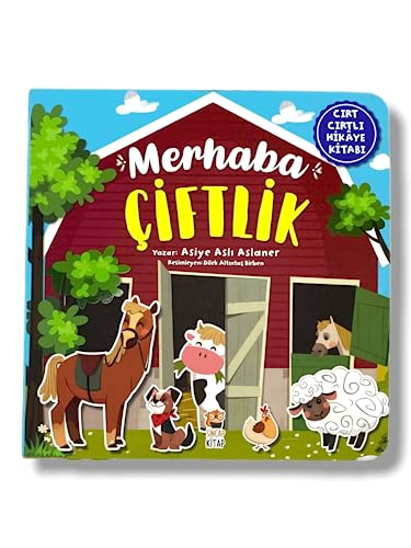 Merhaba Çiftlik: Cırt Cırtlı Hikaye Kitabı