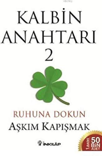 Kalbin Anahtarı 2: Ruhuna Dokun