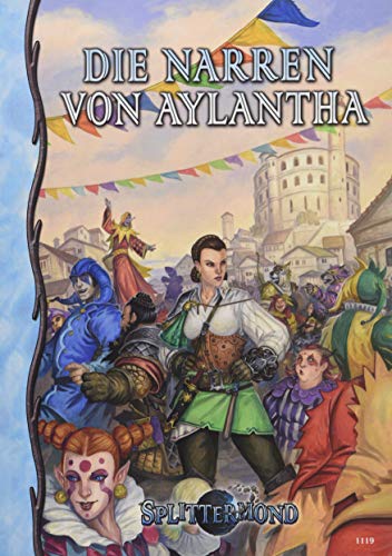 Die Narren von Aylantha (Splittermond) von Uhrwerk Verlag