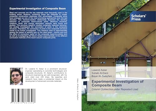 Experimental Investigation of Composite Beam: Column Connection under Repeated Load von VDM Verlag
