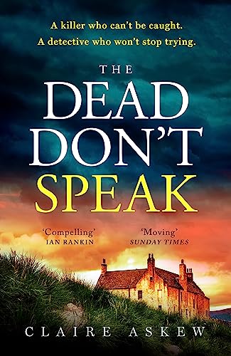 The Dead Don't Speak: a completely gripping crime thriller guaranteed to keep you up all night (DI Birch)