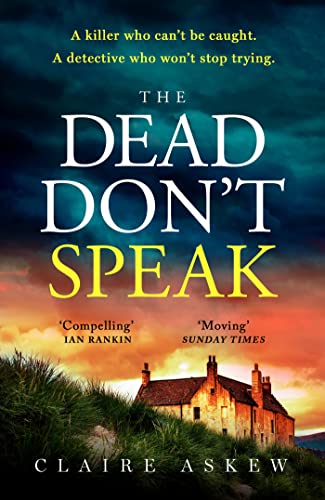 The Dead Don't Speak: a completely gripping crime thriller guaranteed to keep you up all night (DI Birch)