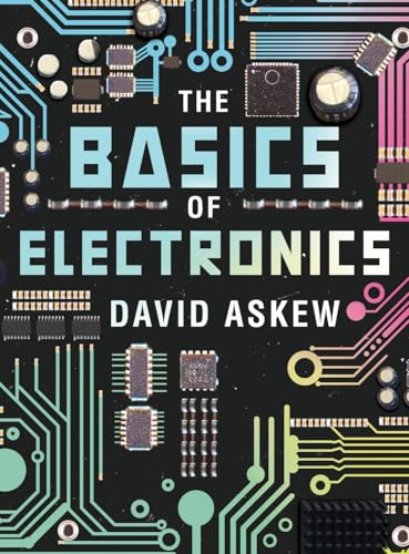 The Basics of Electronics von WP Lighthouse