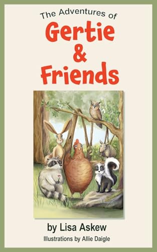 The Adventures of Gertie and Friends The Adventures of Gertie and Friends von Wheatmark
