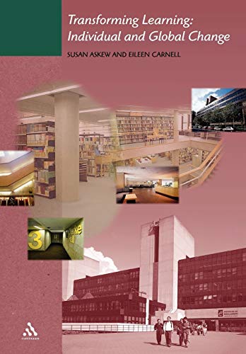 Transforming Learning: Individual and Global Change (Institute of Education) von Continuum