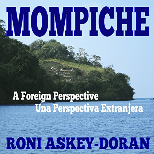 Mompiche: A Foreign Perspective Mompiche: A Foreign Perspective