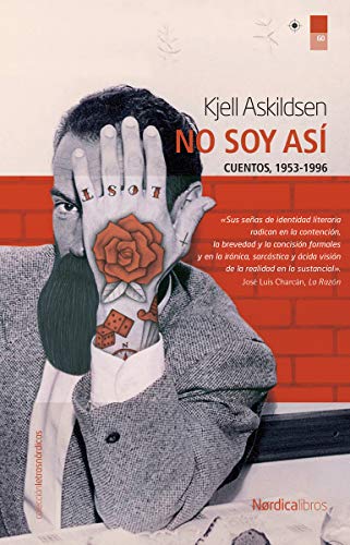 No soy así : cuentos, 1983-2008 (Letras Nórdicas) von Nordica