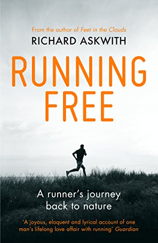 Running Free: A Runner’s Journey Back to Nature