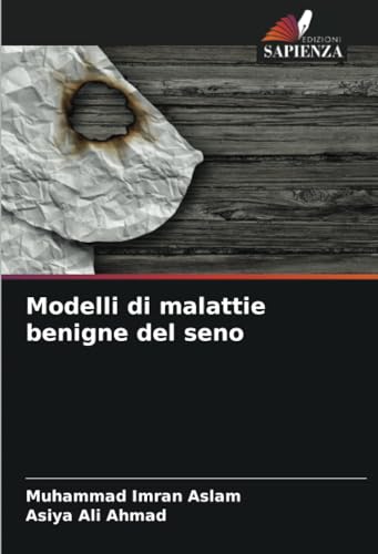 Modelli di malattie benigne del seno von Edizioni Sapienza
