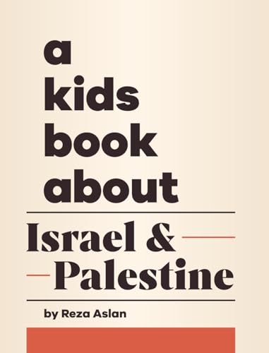 A Kids Book About Israel & Palestine von A Kids Book About
