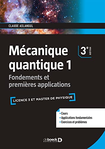 Mécanique quantique: Fondements et premières applications Mécanique quantique: Fondements et premières applications von De Boeck Supérieur