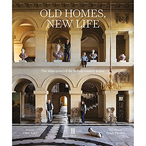 Old Homes, New Life: The Resurgence of the British Country House
