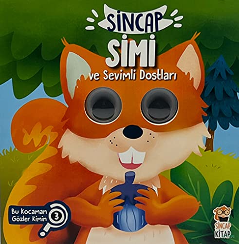 Sincap Simi ve Sevimli Dostlari: Bu Kocaman Gözler Kimin 3