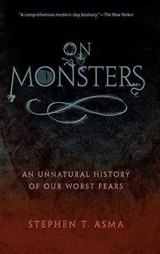 On Monsters: An Unnatural History of Our Worst Fears von OUP USA