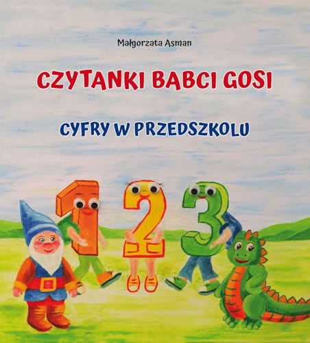 Czytanki Babci Gosi Cyfry w przedszkolu von Poligraf